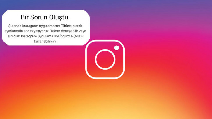 SON DAKİKA: Instagram 'Türkçe Olarak Açılamıyor' Hatası Veriyor!