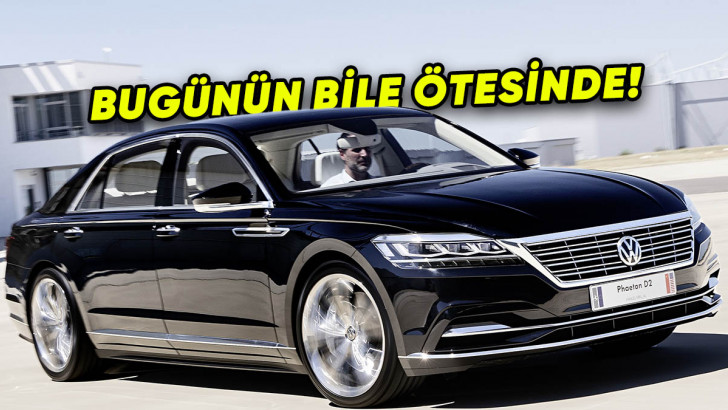 Passat, Yanında Şahin Kalır: Hiçbir Zaman Piyasaya Sürülmeyen Volkswagen Phaeton D2'nin "Yazık Olmuş" Dedirten Tasarımı ve Özellikleri