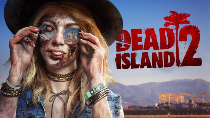 8 Yıl Önce Duyurulan Dead Island 2, Yine Ertelendi...