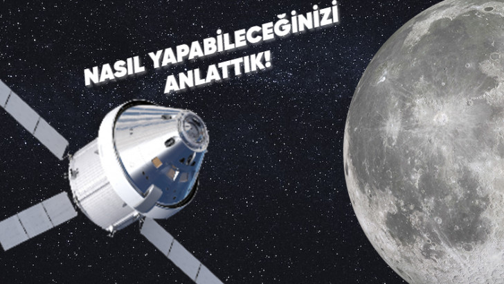 İnsanlığı Ay’a Geri Götürecek Orion Aracındaki iPad Sayesinde, Siz de Dünya’dan Uzaya Mesaj Gönderebilirsiniz!