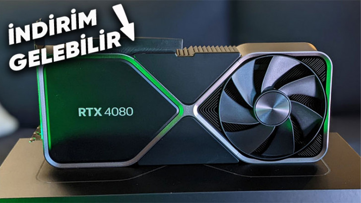 Ekran Kartı Alacaklara Müjdeli Haber: NVIDIA, RTX 4080’in Fiyatını Çok Yakında Düşürebilir