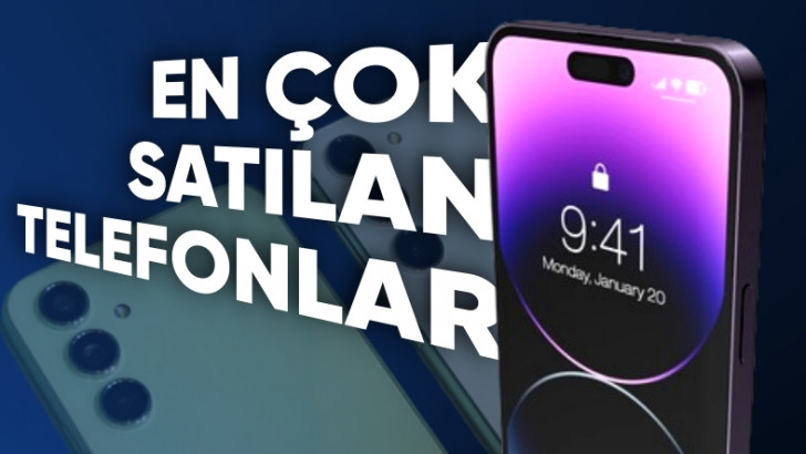 En Çok Satılan Akıllı Telefon Modelleri Belli Oldu: Zirvede Kim Var?
