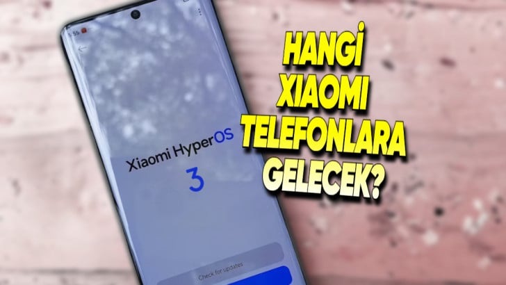 HyperOS 3.0 Güncellemesi Alacak Xiaomi, Redmi, POCO Telefonlar Neler?