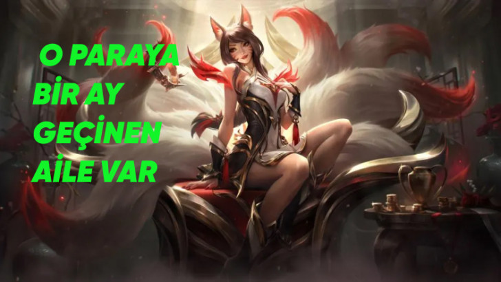 League of Legends'a Gelen 14 Bin TL'lik Karakter Kostümü Oyuncular Tarafından Topa Tutuldu (Bizim Yok 14 Bin Liralık Kıyafetimiz)