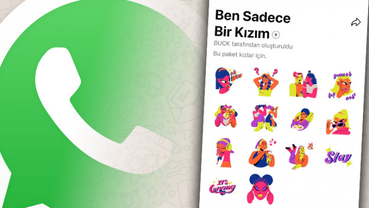 WhatsApp'a "Kızlar İçin" Özel Bir Çıkartma Paketi Geldi: Ben Sadece Bir Kızım