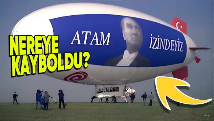 Türkiye’nin İlk Zeplini 'Airship Vehbi Koç' Neyin Nesiydi? Ortadan Tuhaf Bir Şekilde Kaybolmuş!