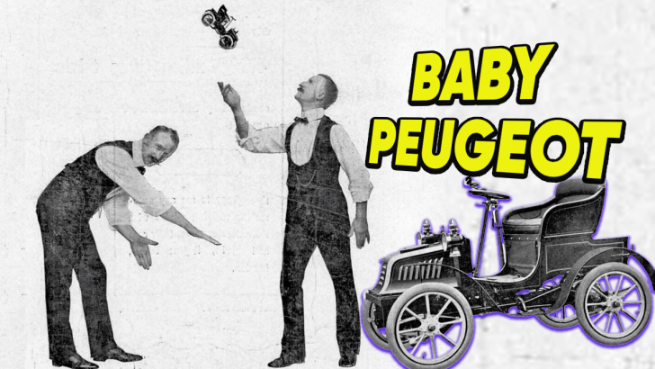1900'lerde Peugeot'lara Takılan 'Baby' lakabı, Markanın Ününü ve Satışlarını Nasıl Artırdı?