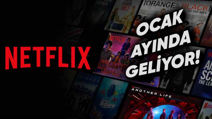 Ocak Ayında Netflix Türkiye'ye Gelecek Olan Dizi ve Filmler Belli Oldu!
