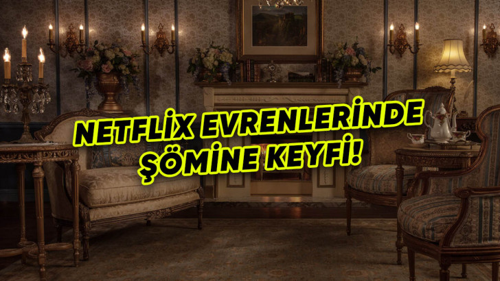 Tutkusu Olanlara Müjde: Netflix, Dizi ve Film Temalı Şömine Gösterileri Yayımladı