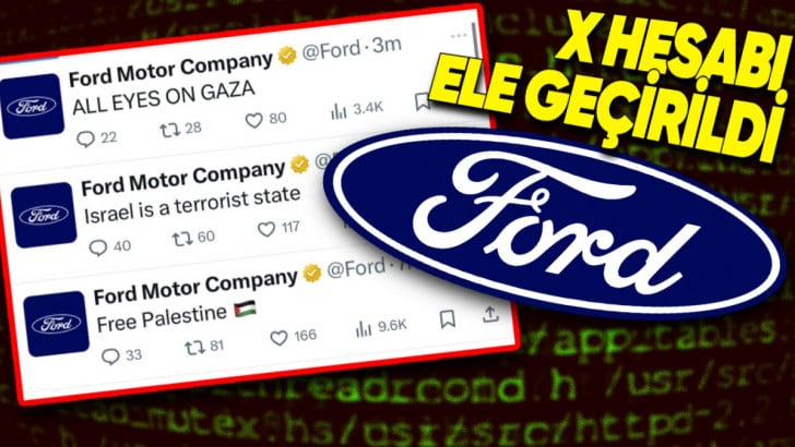 Ford'un X Hesabı Hack'lendi: Filistin Paylaşımı Yapıldı!
