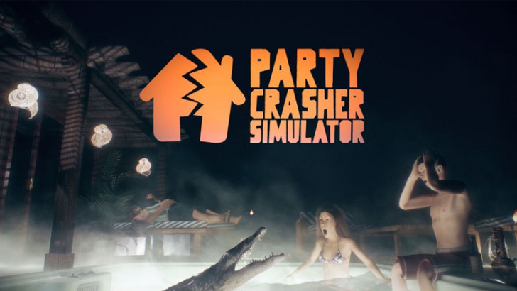 Sadece Kötü Şakacıların Bitirebilecekleri Oyun 'Party Crasher Simulator' Duyuruldu (Video)