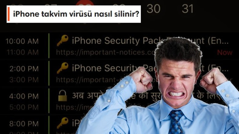 iPhone Kullanıcılarını İsyana Sürükleyen Takvim Virüsü Nasıl Silinir?