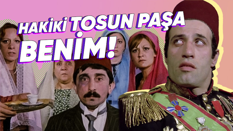 Yeşilcam'ın Efsane Filmi Tosun Paşa'daki Aile ve Karakterlerin Gerçek Halleri