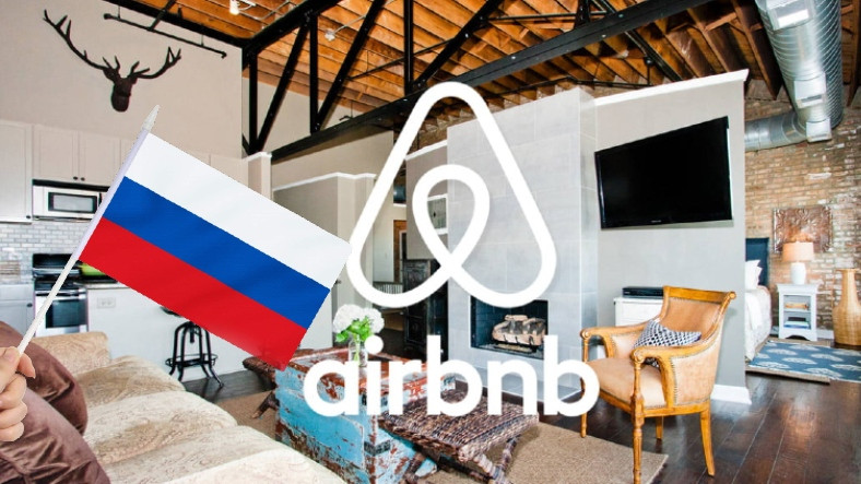 Dünyanın En Büyük Konaklama Hizmeti Şirketi Airbnb, Rusya ve Belarustaki Faaliyetlerini Durdurma Kararı Aldı