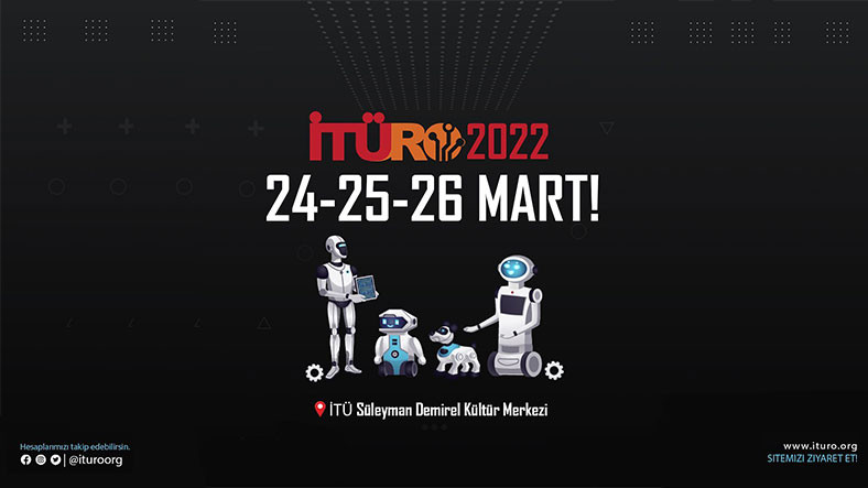 İstanbul Teknik Üniversitesi Robot Olimpiyatları, 24 Mart’ta Başlıyor