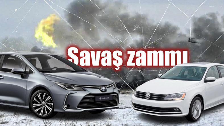 Rusya-Ukrayna Savaşı Otomobil Fiyatlarını Artırmaya Başladı: Sıfır da İkinci El de Zamlandı