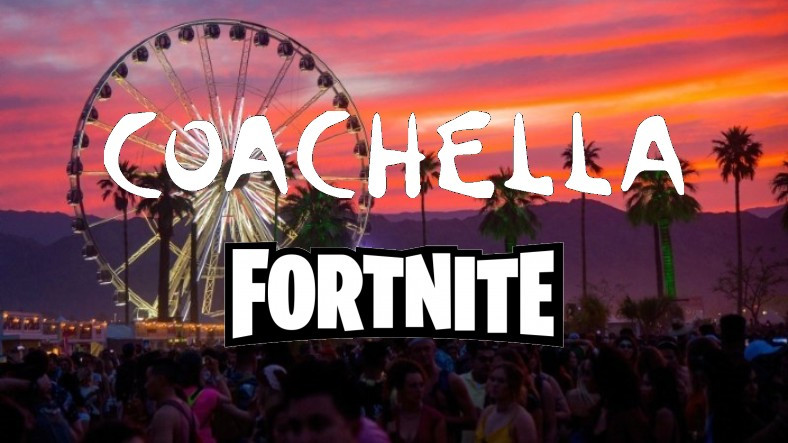 Dev Müzik Festivali Coachella, Fortnitea Geliyor: Festivalden Esinlenilen İçerikler Oyuna Eklenecek