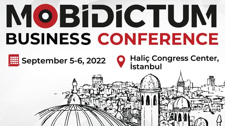 Türkiyenin En Büyük Mobil Oyun Etkinliği Mobidictum Business Conference, 5-6 Eylül 2022de Gerçekleştirilecek