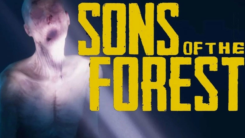 “Sons of The Forest” Bugün Çıkıyor: İşte Sistem Gereksinimle