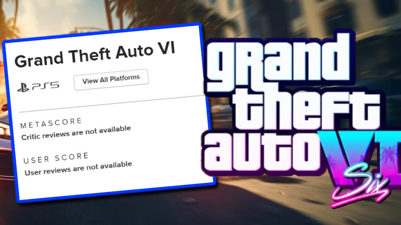 GTA 6 Yakında Geliyor mu? Metacritic’te Sayfası Açıldı!