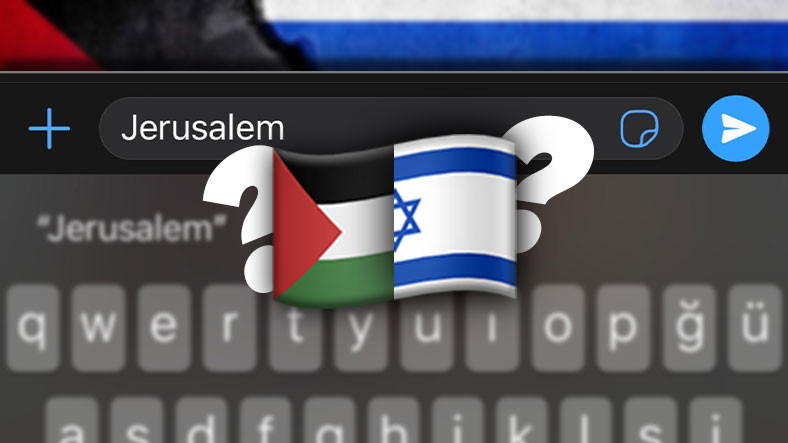 Yeni iOS Güncellemesinde Klavyeye “Jerusalem” Yazınca Filistin Bayrağı Çıkması, Dünyada Tepki Topladı
