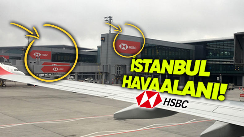 HSBC, Havaalanlarına Neden Çok Reklam Veriyor?