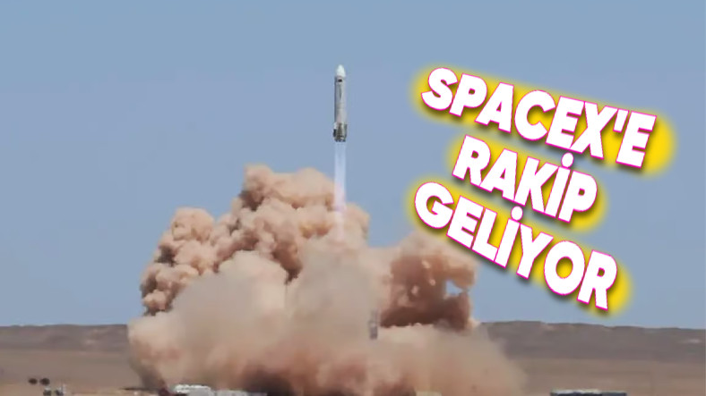 Çin, SpaceX’e Rakip Olarak Geliştirdiği İlk Yeniden Kullanılabilir Roketinin Uçuş Testini Gerçekleştirdi [Video]