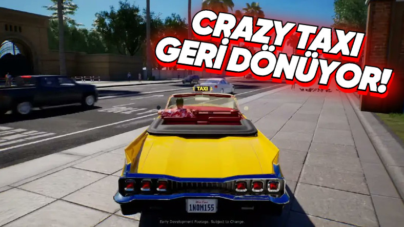 Yeni Crazy Taxi Oyununun Oynanış Görüntüleri Sızdırıldı: Efsane Geri Dönüyor! [Video]