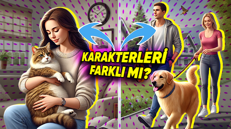 Kedi ve Köpek Sahiplerinin Karakteri Farklı mı?