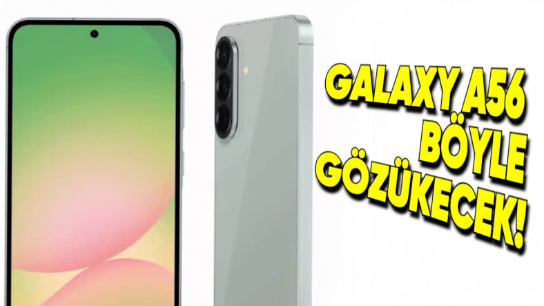 Türkiye’de Peynir Ekmek Gibi Satması Muhtemel Samsung Galaxy A56’nın Tasarımı Baştan Aşağı Ortaya Çıktı (Hoşgeldin Üç Kameralı iPhone X)