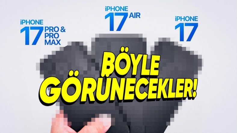 iPhone 17 Serisinin Kalıpları Ortaya Çıktı: İşte Yeni Serinin Tasarımı! [Video]