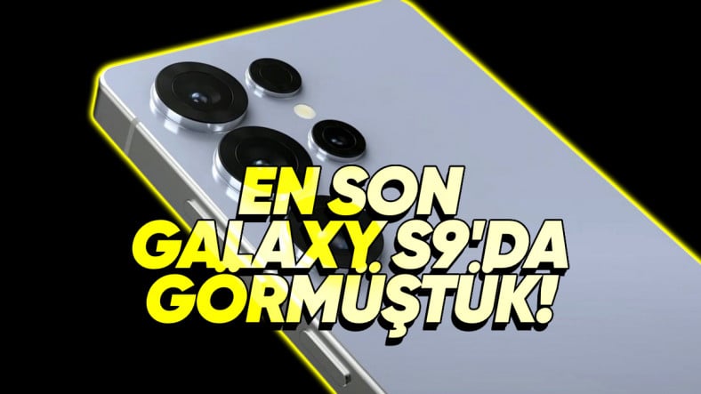 Samsung Galaxy S26 Ultra, Galaxy S9'dan Kalma Bir Kamera Özelliğiyle Gelecek (Eski Deyip Geçmeyin)