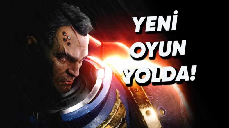 Warhammer 40K: Space Marine 3 Duyuruldu: İşte İlk Bilgiler!