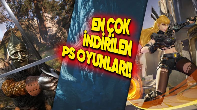 Oynayacak Bir Şeyler Arayanlar Kaçırmasın: En Çok İndirilen PlayStation Oyunları Belli Oldu