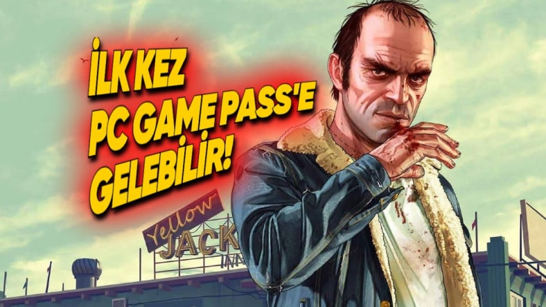 GTA 5, PC Game Pass Aboneleri İçin Ücretsiz Olabilir! (12 Yıl Sonra, Teşekkürler...)