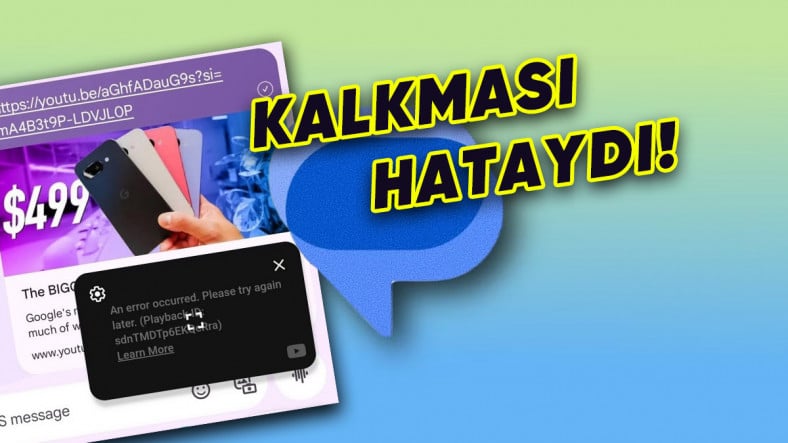 Google Mesajlar'ın Çok Sevilen YouTube Özelliği Geri Dönüyor!