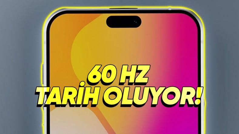 Apple Nihayet 60 Hz'den Kurtuluyor: iPhone 17 Serisinin Tamamı 120 Hz ile Gelecek!