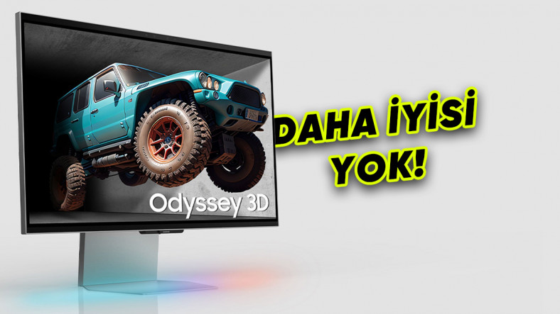 Gözlüksüz 3D Görüntü Sunan Samsung Odyssey 3D Monitör Türkiye'de Satışa Sunuldu: İşte Derin Düşüncelere Daldıran Fiyatı