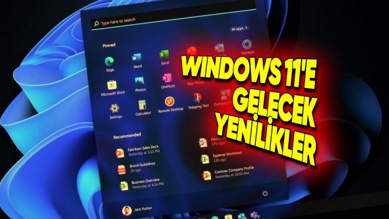 Windows 11'e Gelecek Yeni Özellikler Açıklandı