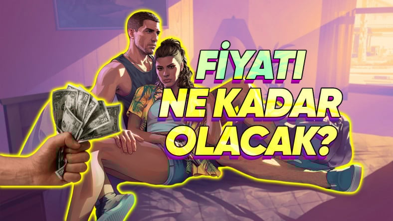 GTA 6'nın Fiyatı Gerçekten 100 Dolar Olabilir mi? Gelin Hep Birlikte Hesaplayalım