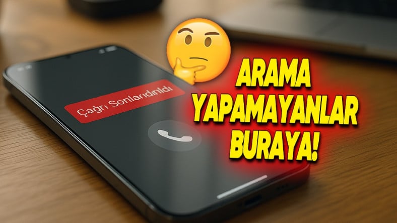 Telefonunuzla Arama Yapamıyor musunuz? 'Çağrı Sonlandırıldı' Hatasının Nedenleri ve Çözümü