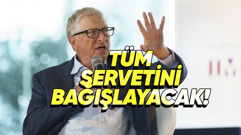 Gates Vakfı, 2045'te Kapanacak: Bill Gates 200 Milyar Dolarlık Servetinin Tamamını Bağışlayacak!