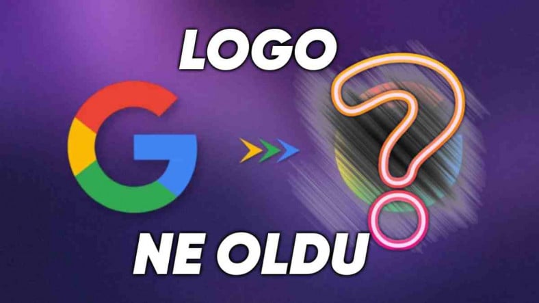 Google, Yıllar Sonra İlk Kez Logosunu Değiştirdi: İşte Yeni Logo