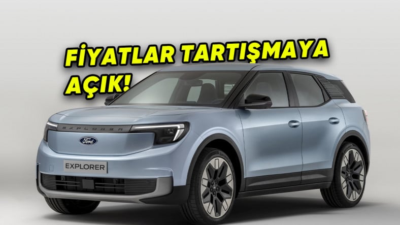 Ford'un Elektrikli Otomobilleri Puma Gen-E, Capri ve Explorer EV Türkiye'de: İşte Fiyatları ve Özellikleri