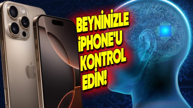 Apple'ın "Çılgın" Projesi Ortaya Çıktı: iPhone'lar, Beyne Takılan Çiplerle Kontrol Edilebilecek