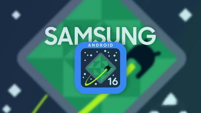 Android 16'nın Samsung Telefonlara Ne Zaman Geleceği Belli Oldu (One UI 7'ye Alışamadan One UI 8 Gelecek)