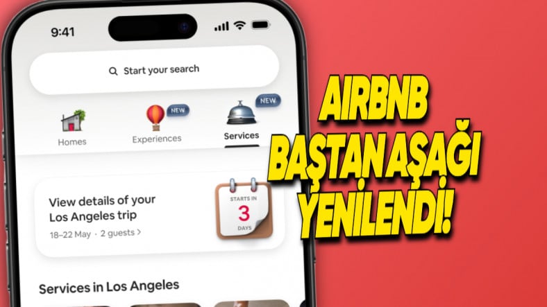 Airbnb Artık Sadece "Kalacak Bir Yer" Bulduğunuz Bir Uygulama Değil! İşte Her Biri Çok İşinize Yarayacak Yepyeni Özellikler