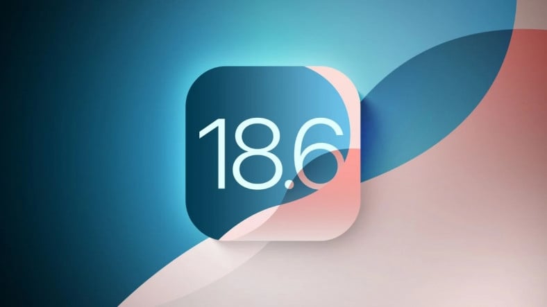 iOS 19 Öncesi Son Çıkış: iOS 18.6 Ne Zaman Çıkacak?