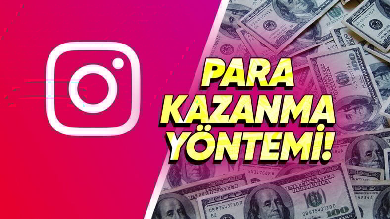 Instagram Yeni Para Kazanma Yöntemini Duyurdu: 20.000 Dolara Kadar Kazanç Fırsatı!