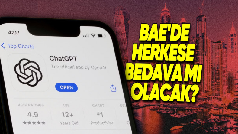 Birleşik Arap Emirlikleri'nin Ülkedeki Herkese Bedava ChatGPT Plus Aboneliği Vereceği İddia Edildi! Peki Doğru mu?